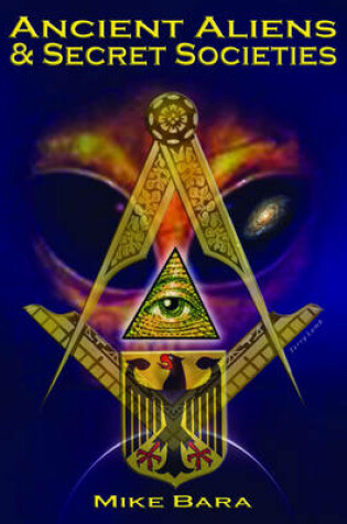 Cover of Ancient Aliens & Secret Societies