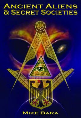 Book cover for Ancient Aliens & Secret Societies