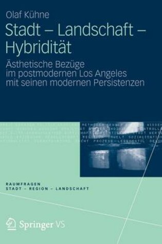 Cover of Stadt - Landschaft - Hybridität