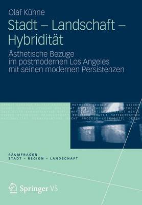 Cover of Stadt - Landschaft - Hybridität