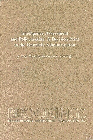 Cover of Intelligence Assessment and Policymaking