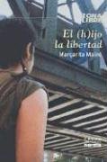 Book cover for El Hijo de La Libertad