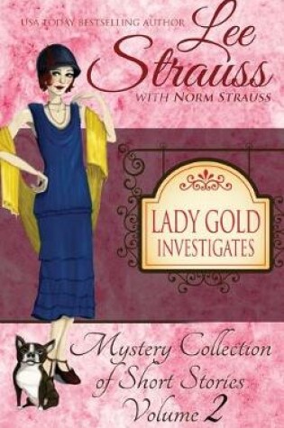 Cover of Lady Gold Investigates Volume 2