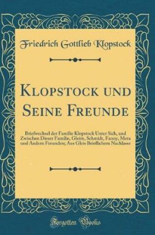 Cover of Klopstock Und Seine Freunde