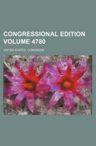 Cover of Congressional Edition Volume 4780