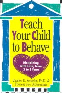 Book cover for Schaefer&Digeronimo : Teach Your Child to Behave (Hbk)