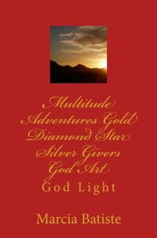 Cover of Multitude Adventures Gold Diamond Star Silver Givers God Art