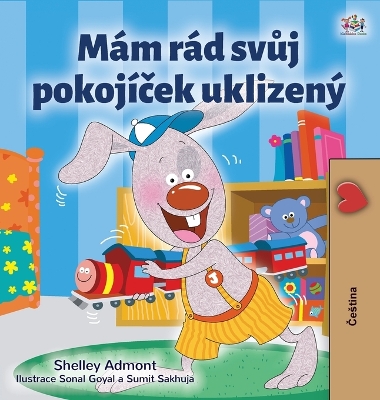 Book cover for I Love to Keep My Room Clean (Czech Book for Kids)