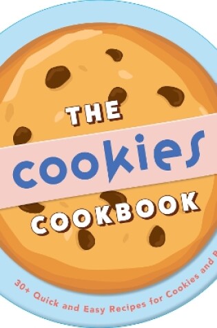 Cover of The Cookies Cookbook