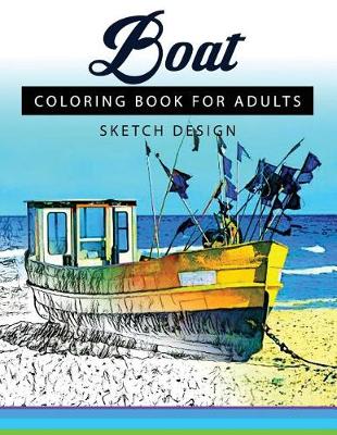 Book cover for Boat Coloring Books for Adults