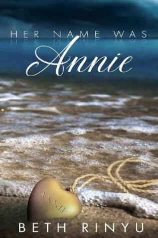 Cover of Her Name Was Annie