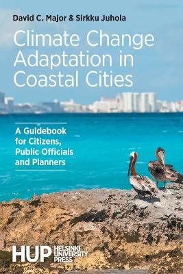 Book cover for Climate Change Adaptation in Coastal Cities