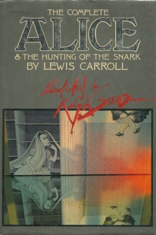 Cover of The Complete Alice & the Hunting of Snark