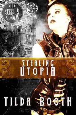 Book cover for Stealing Utopia