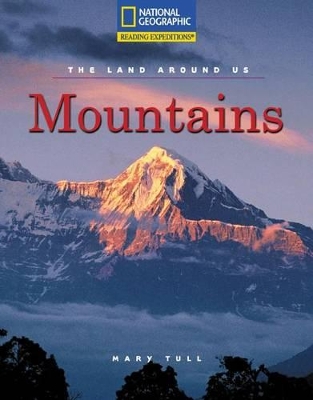 Cover of Reading Expeditions (Social Studies: The Land Around Us): Mountains