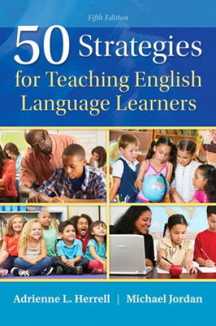 Cover of 50 Strategies for Teaching English Language Learners