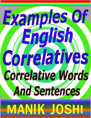 Book cover for Examples of English Correlatives : Correlative Words and Sentences