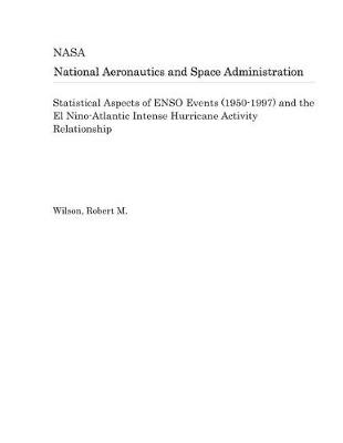 Book cover for Statistical Aspects of Enso Events (1950-1997) and the El Nino-Atlantic Intense Hurricane Activity Relationship