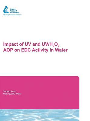 Book cover for Impact of UV and UV/H202 Aop on Edc Activity in Water