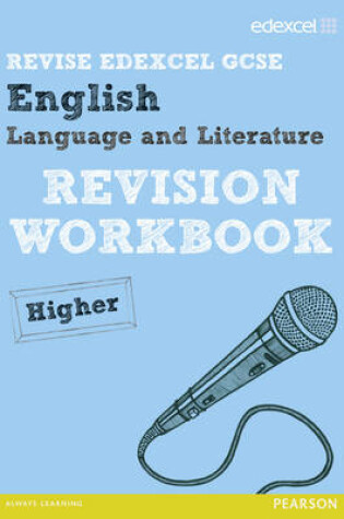 Cover of Revise Edexcel: Edexcel GCSE English Language and Literature Revision Workbook Higher