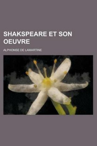 Cover of Shakspeare Et Son Oeuvre