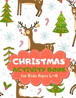 Book cover for Christmas Activity Book for Kids Ages 4-8