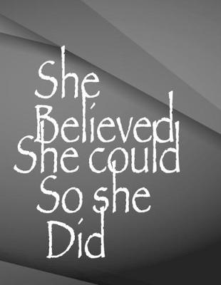 Book cover for She believed she could so she did