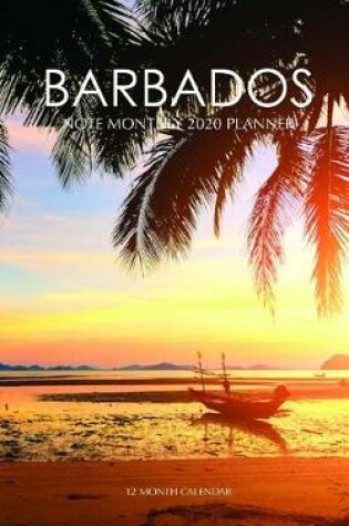 Cover of Barbados Note Monthly 2020 Planner 12 Month Calendar