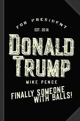 Book cover for Donald Trump Mike Pence 2016 Vintage Journal Notebook