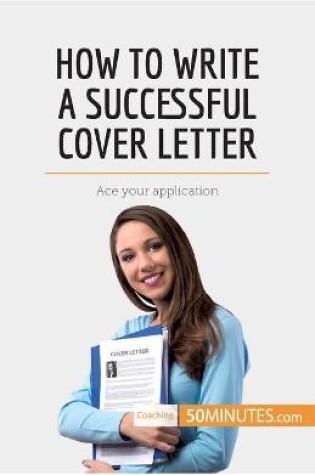 Cover of How to Write a Successful Cover Letter