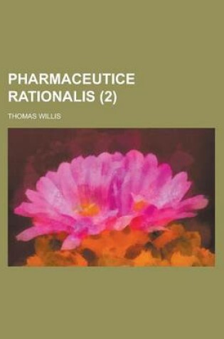 Cover of Pharmaceutice Rationalis Volume 2