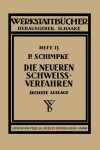 Book cover for Die Neueren Schweissverfahren