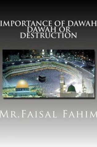 Cover of Importance Of Dawah Dawah Or Destruction