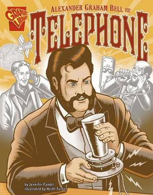 Book cover for Alexander Graham Bell and the Telephone (Inventions and Discovery)
