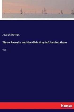 Cover of Three Recruits and the Girls they left behind them