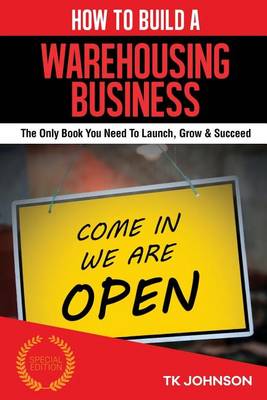 Book cover for How to Build a Warehousing Business (Special Edition)