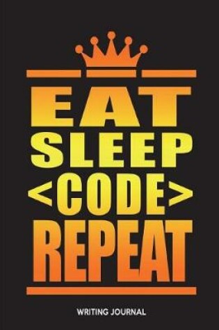 Cover of Eat Sleep Code Repeat