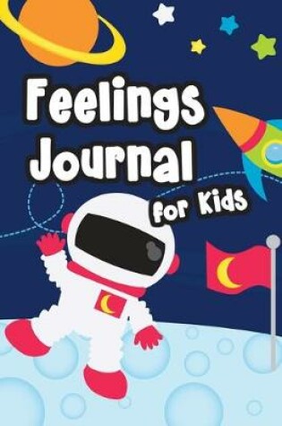 Cover of Feelings Journal for Kids