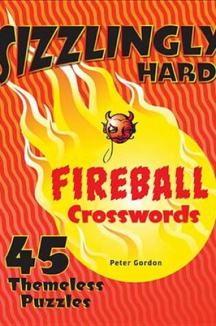Cover of Sizzlingly Hard Fireball Crosswords