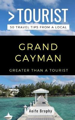 Cover of Greater Than a Tourist- Grand Cayman