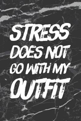 Book cover for Stress Does Not Go with My Outfit