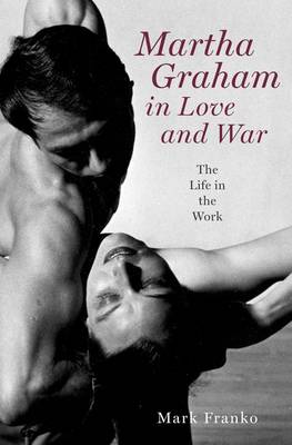 Book cover for Martha Graham in Love and War