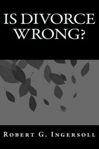 Cover of Is Divorce Wrong?