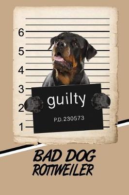 Book cover for Bad Dog Rottweiler