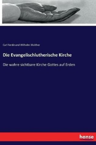 Cover of Die Evangelischlutherische Kirche