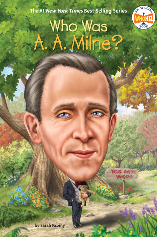 Cover of Who Was A. A. Milne?