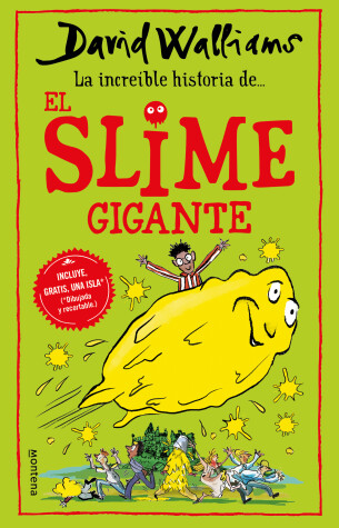 Book cover for La incríble historia de… el slime gigante / Slime