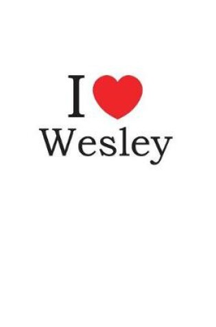 Cover of I Love Wesley