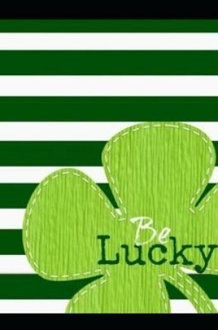 Cover of Be Lucky