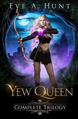 Book cover for Yew Queen Trilogy